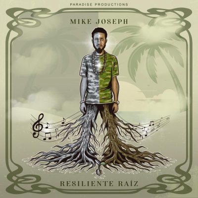 Mike Joseph: Resiliente Raíz
